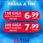 Passa a TIM da 6,99€ al Mese, Minuti illimitati 150 Gb  200 Sms